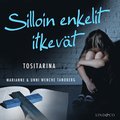 Silloin enkelit itkevt
