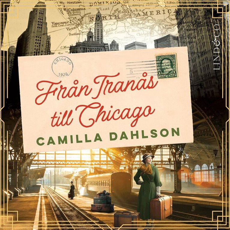 Camilla Dahlson - Från Tranås till Chicago, Ljudbok