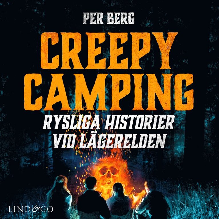 Per Berg - Creepy camping : rysliga historier vid lägerelder, Ljudbok