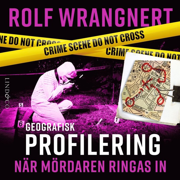 Rolf Wrangnert - Geografisk profilering: när mördaren ringas in, Ljudbok