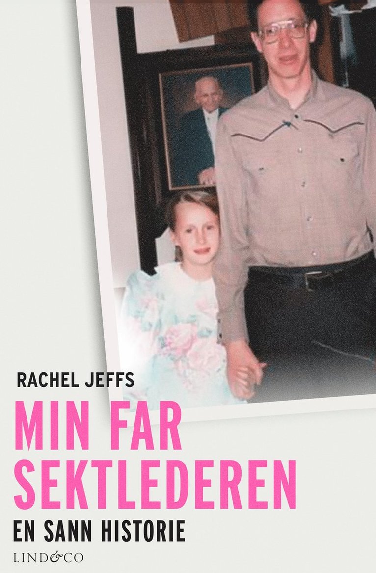 Rachel Jeffs - Min far sektledaren, E-bok