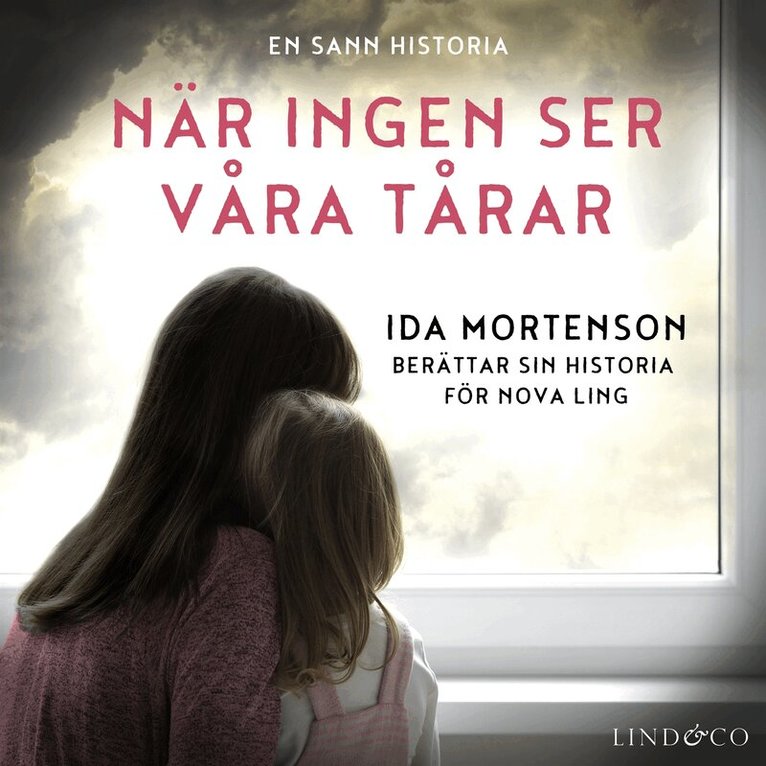 Nova Ling - När ingen ser våra tårar, Ljudbok