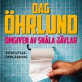 Omgiven av sn�la j�vlar 