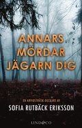 Annars mrdar jgarn dig