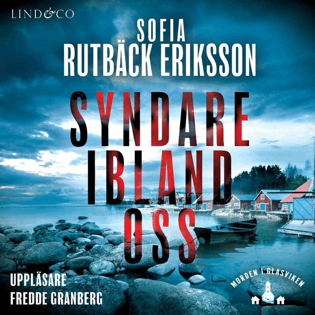 Sofia Rutbäck Eriksson - Syndare ibland oss, Ljudbok