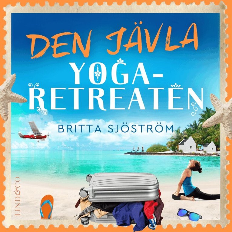 Britta Sjöström - Den jävla yoga-retreaten, Ljudbok