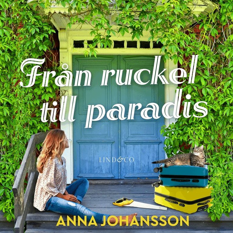 Anna Johansson - Från ruckel till paradis, Ljudbok