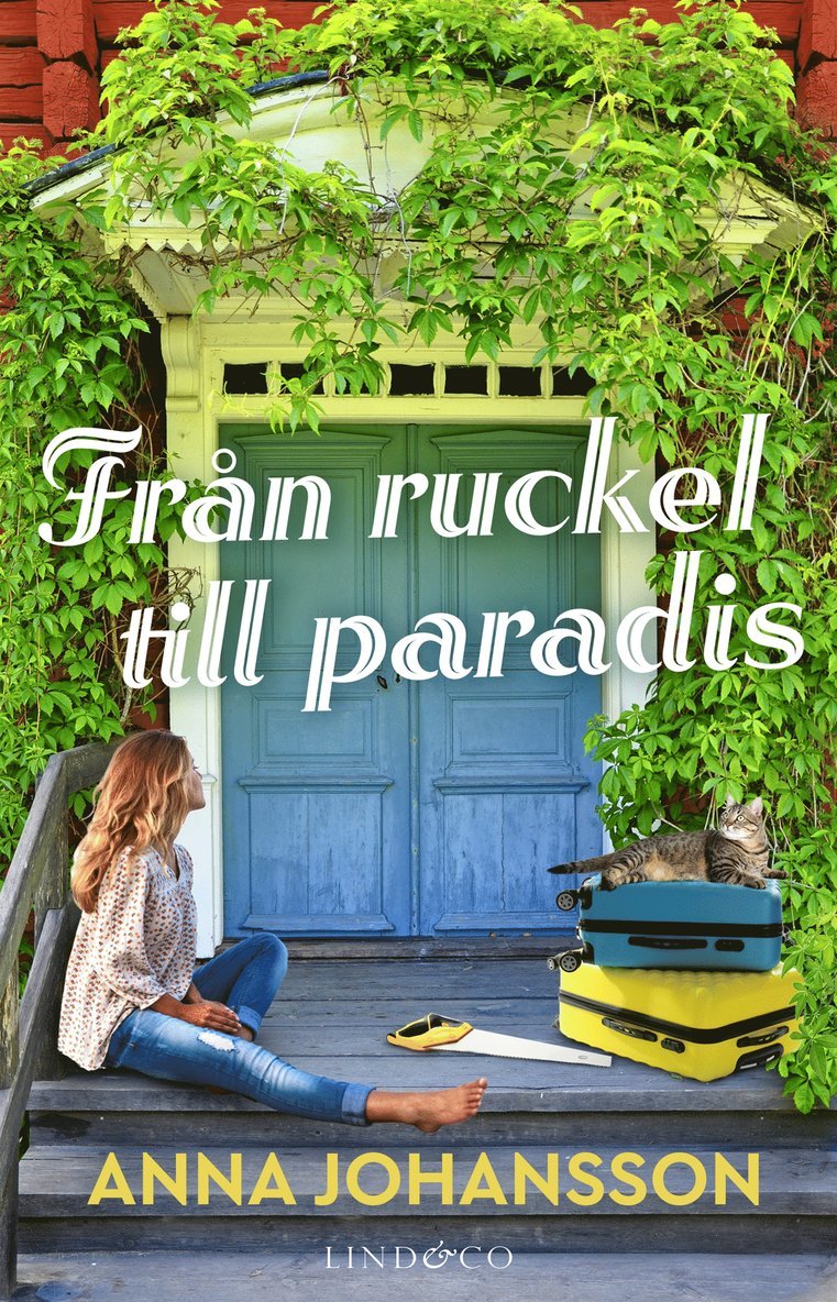 Anna Johansson - Från ruckel till paradis, E-bok