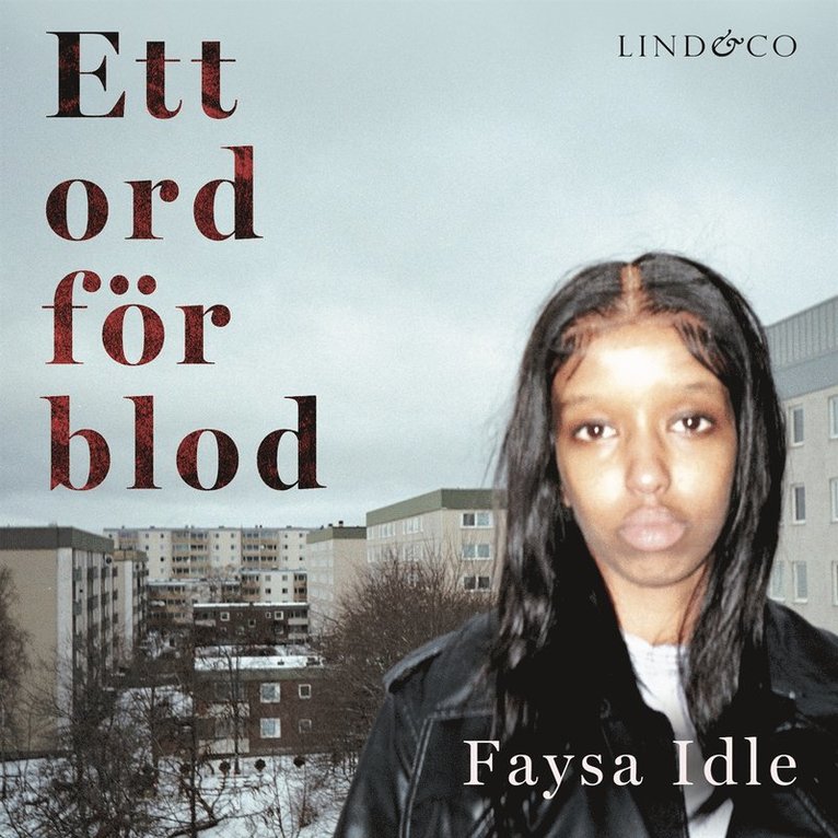 Theodor Lundgren, Daniel Fridell, Faysa Idle - Ett ord för blod, Ljudbok