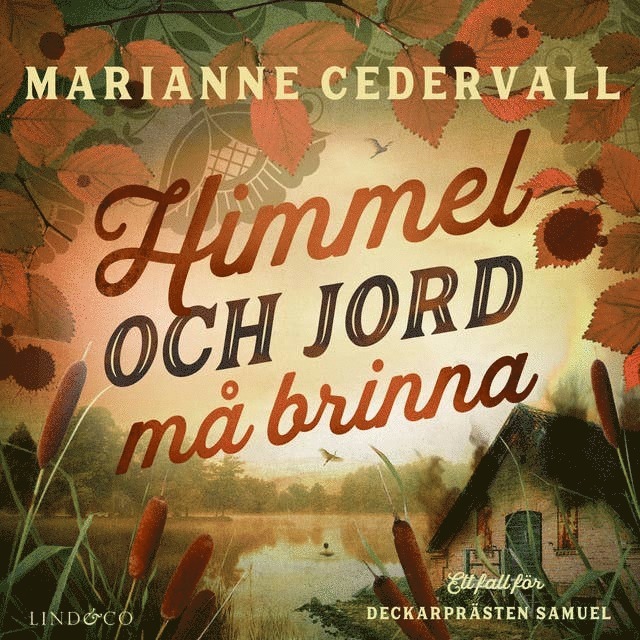 Marianne Cedervall - Himmel och jord må brinna, Ljudbok