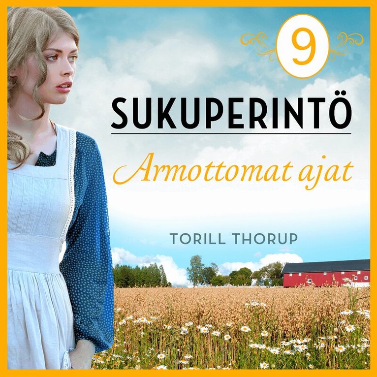 Torill Thorup - Armottomat ajat, Ljudbok