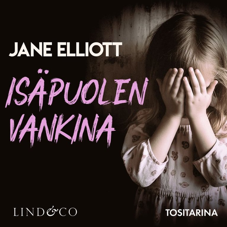 Jane Elliott - Isäpuolen vankina, Ljudbok