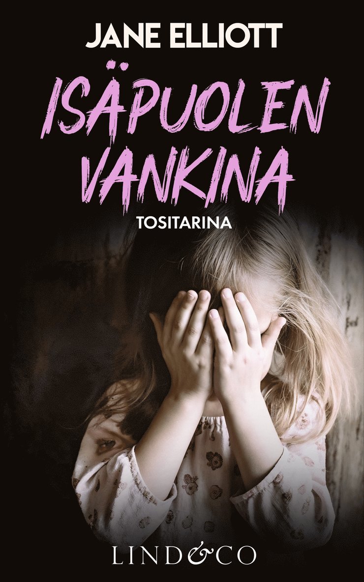 Jane Elliott - Isäpuolen vankina, E-bok