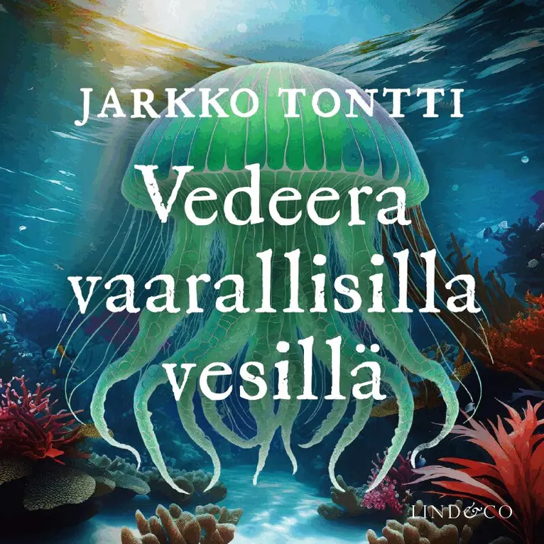 Jarkko Tontti - Vedeera vaarallisilla vesillä, Ljudbok. Tillgänglighet: Lägg i varukorg