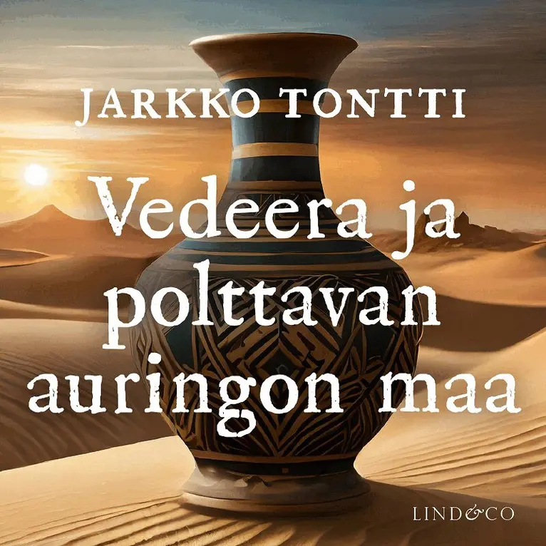 Jarkko Tontti - Vedeera ja polttavan auringon maa, Ljudbok. Tillgänglighet: Lägg i varukorg