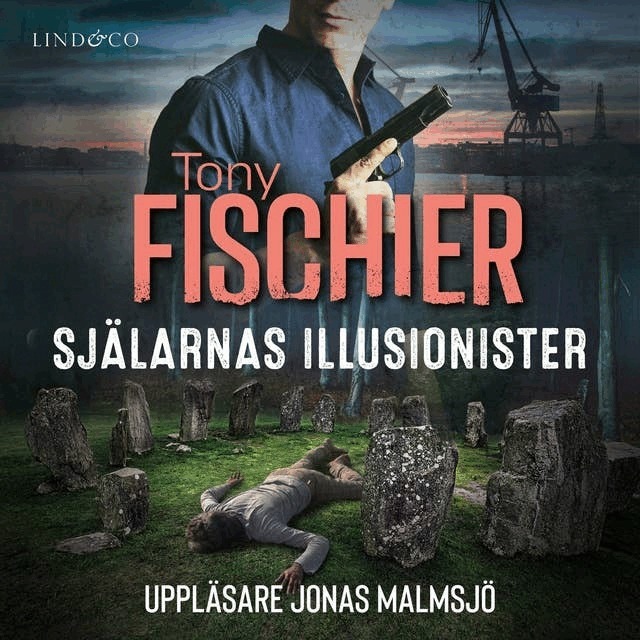 Tony Fischier - Själarnas illusionister, Ljudbok