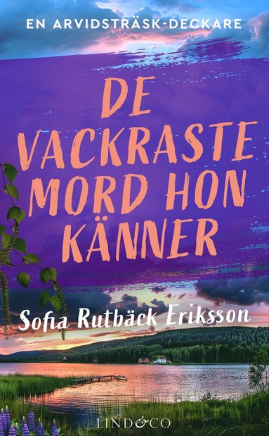 Sofia Rutbäck Eriksson De vackraste mord hon känner