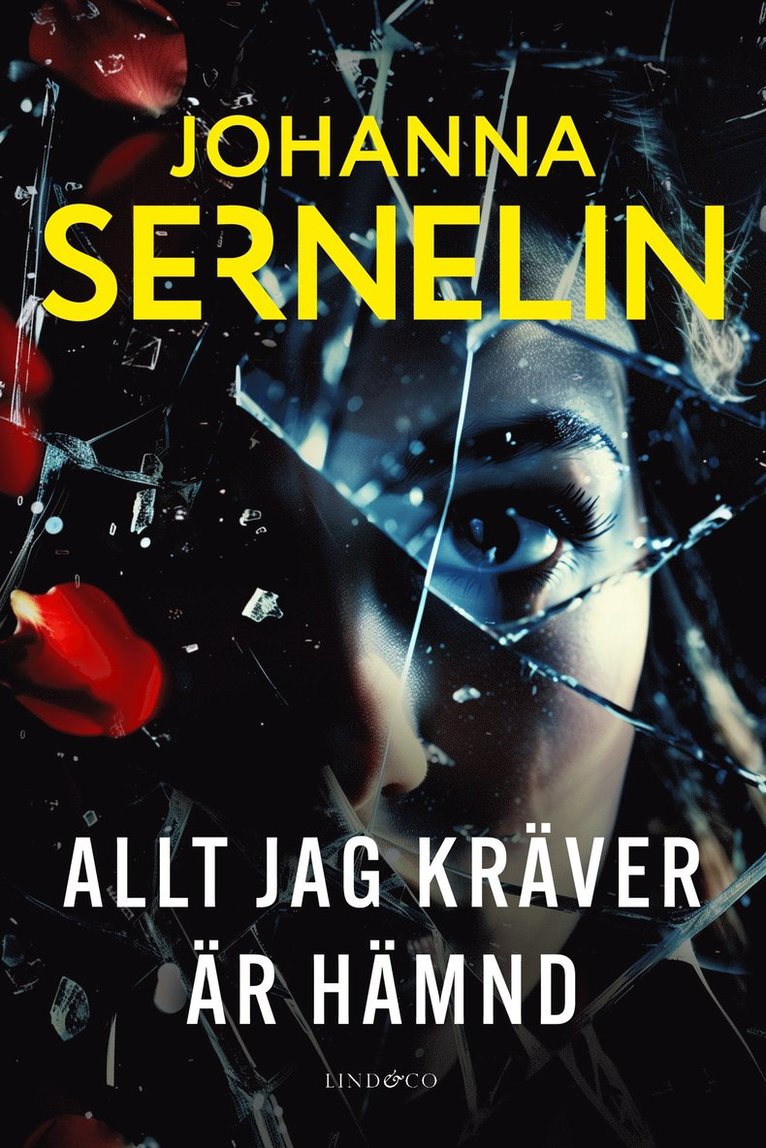 Johanna Sernelin - Allt jag kräver är hämnd, E-bok