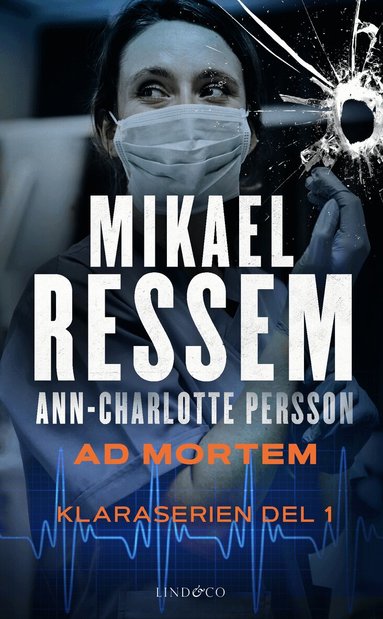 Mikael Ressem, Ann-Charlotte Persson - Ad Mortem, Häftad