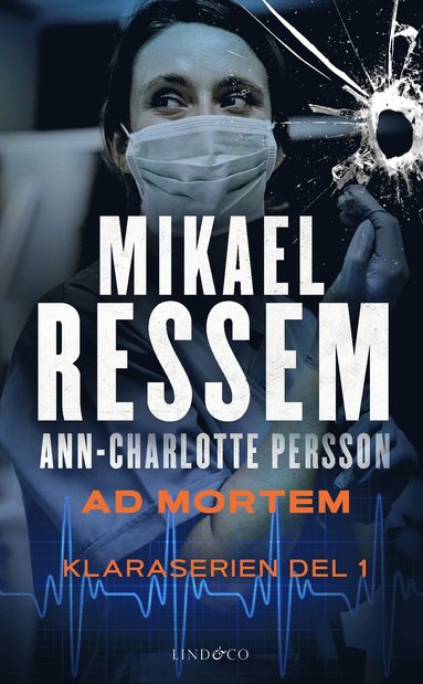 Mikael Ressem, Ann-Charlotte Persson Ad mortem