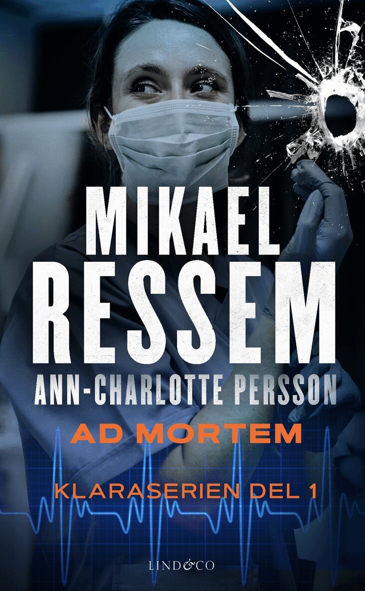 Mikael Ressem, Ann-Charlotte Persson - Ad mortem, E-bok