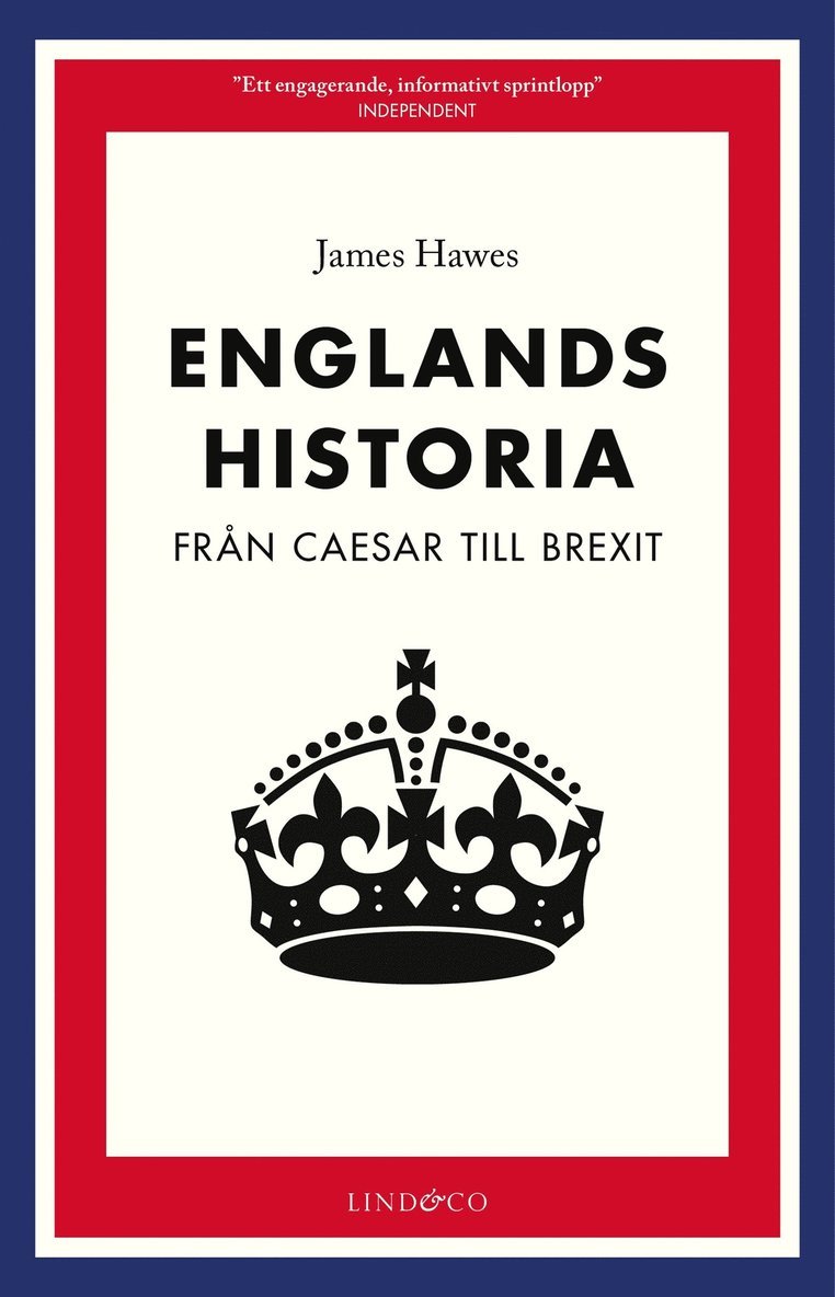 James Hawes - Englands historia : från Caesar till brexit, E-bok