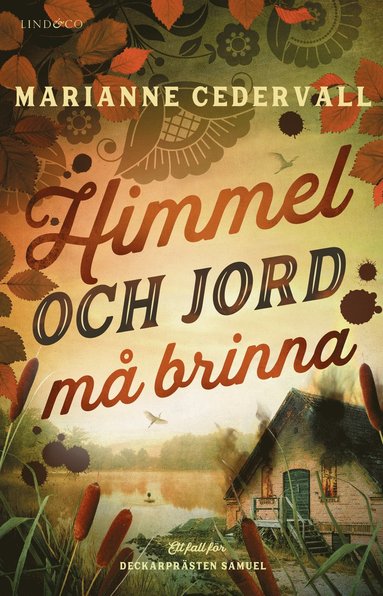 Marianne Cedervall Himmel och jord må brinna