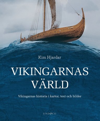 Kim Hjardar - Vikingarnas värld, Inbunden