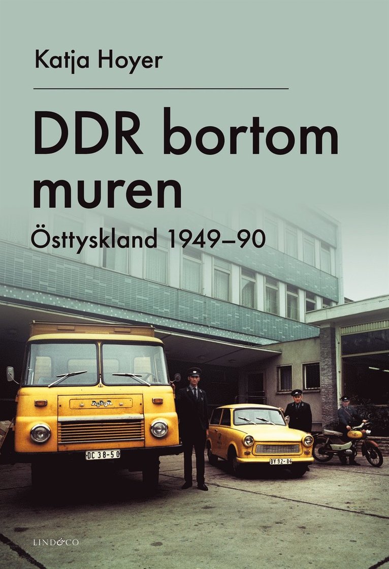 Katja Hoyer - DDR bortom muren, E-bok