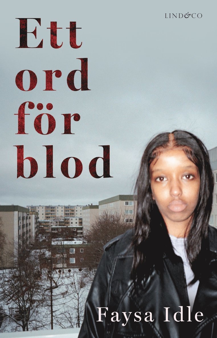 Theodor Lundgren, Daniel Fridell, Faysa Idle - Ett ord för blod, E-bok