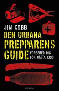 Den urbana prepparens guide