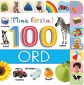Mina f�rsta 100 ord