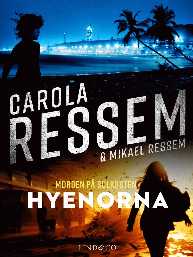 Mikael Ressem, Carola Ressem - Hyenorna, E-bok