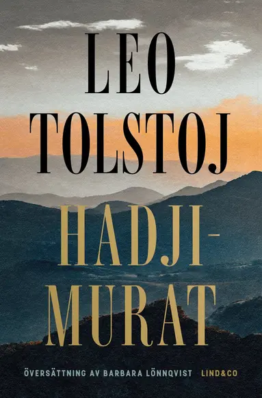 Leo Tolstoj - Hadji-Murat, Inbunden