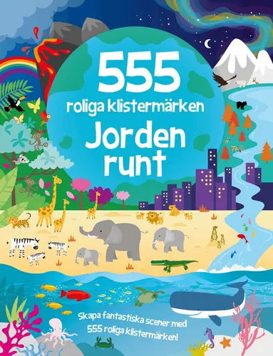 Oakley Graham - 555 roliga klistermärken. Jorden runt, Häftad