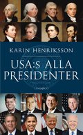 USA:s alla presidenter : frn Washington till Trump