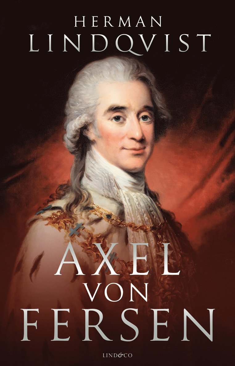 Herman Lindqvist - Axel von Fersen, E-bok