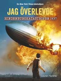Jag verlevde Hindenburgkatastrofen 1937
