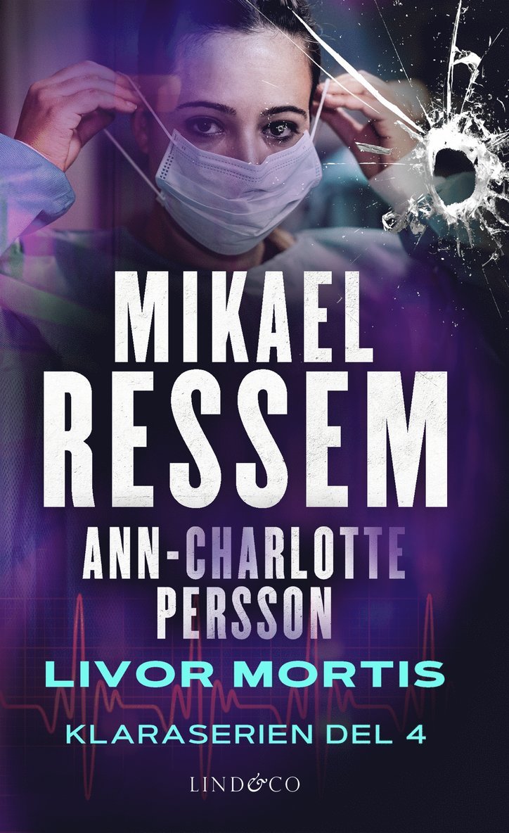 Mikael Ressem, Ann-Charlotte Persson - Livor mortis, E-bok