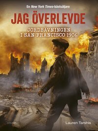 Jag �verlevde jordb�vningen i San Francisco 1906