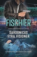 Sardonicus fyra visioner