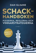 Schackhandboken : pj�serna, reglerna och vinnarstategierna