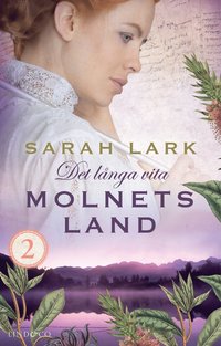 Det lnga vita molnets land. Del 2
