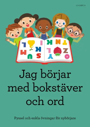 Sten Johnson - Jag börjar med bokstäver och ord : pyssel och enkla övningar för nybörjare, Häftad
