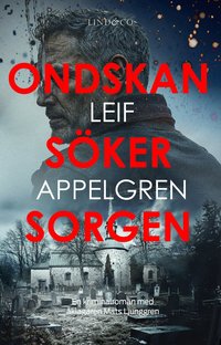 Ondskan s�ker sorgen