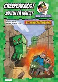 Creeperkaos! Jakten p� krutet : ett Minecraft-�ventyr