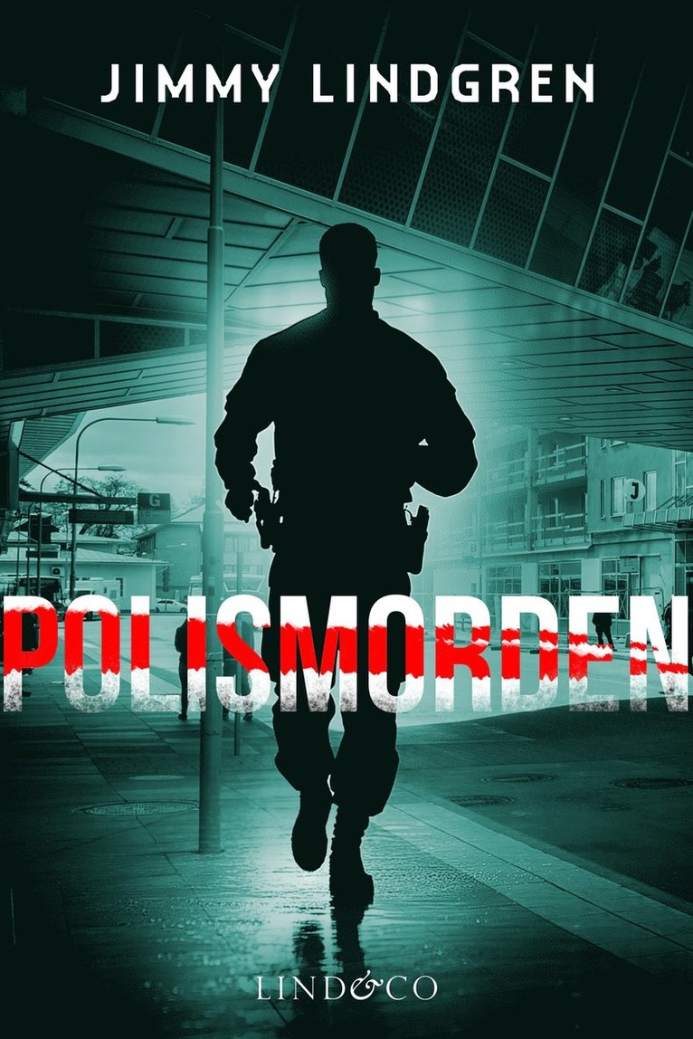Jimmy Lindgren - Polismorden, E-bok