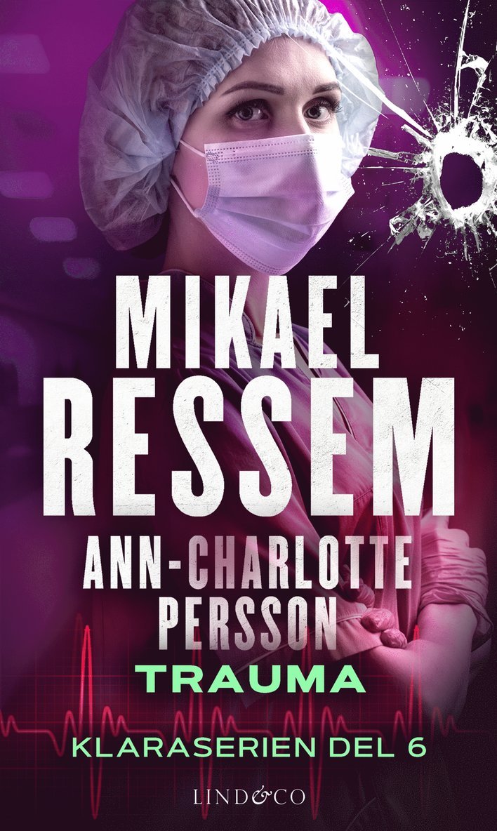Mikael Ressem, Ann-Charlotte Persson - Trauma, E-bok