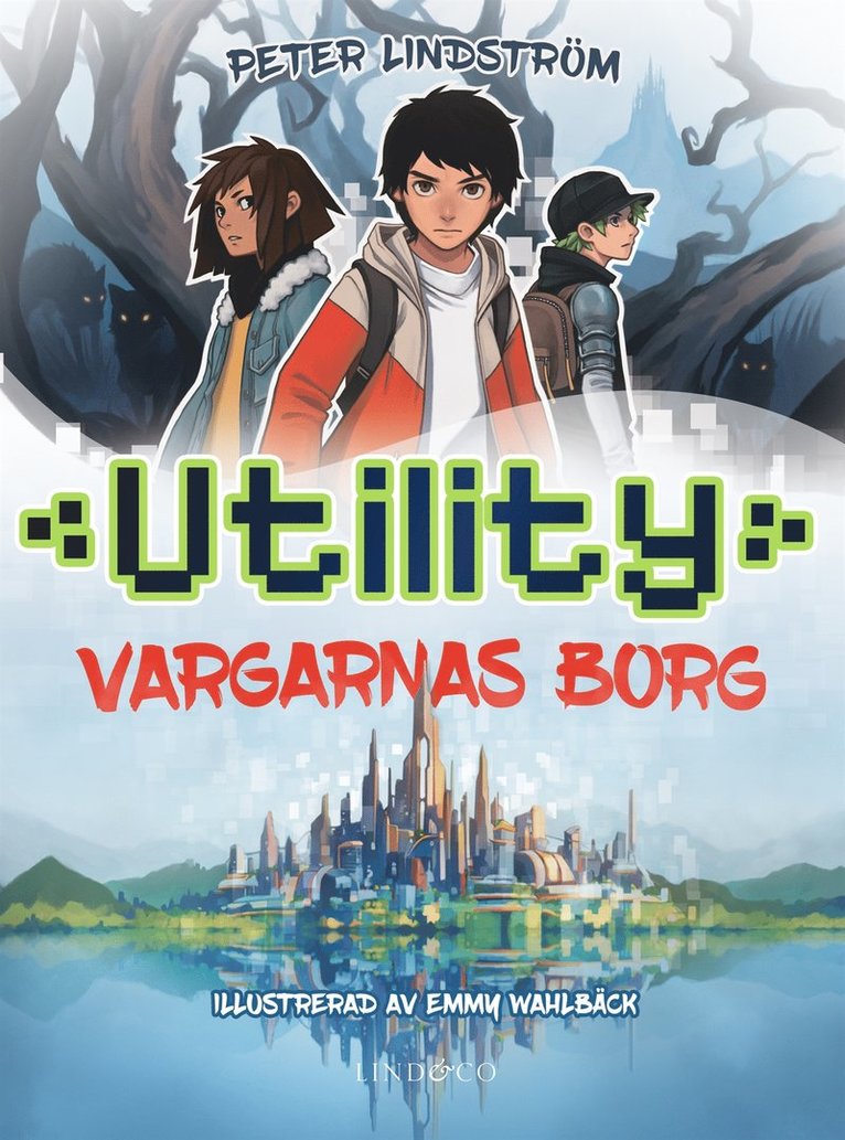 Peter Lindström - Utility. Vargarnas borg, E-bok