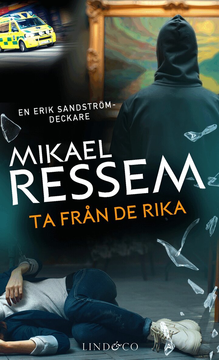 Mikael Ressem - Ta från de rika, E-bok